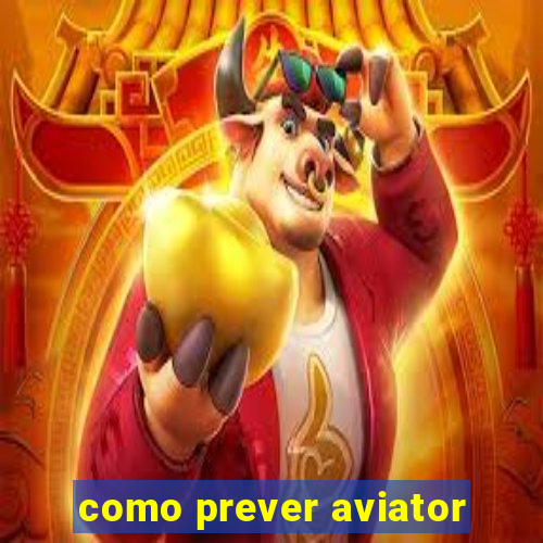 como prever aviator